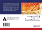 Dr. Joseph Choge, Joseph Choge - Clinical Perspectives of Nutritional and Dermatological Disorders