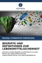 Natalija Atanasova-Pancevska - BEGRIFFE UND DEFINITIONEN ZUR LEBENSMITTELSICHERHEIT