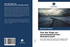 Naoufal El Bakali - Von der Enge zur emanzipatorischen Wanderschaft