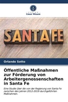 Orlando Sotto - Öffentliche Maßnahmen zur Förderung von Arbeitergenossenschaften in Santa Fe