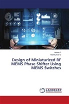 Anitha G, Ramkumar G, ANITHA G. - Design of Miniaturized RF MEMS Phase Shifter Using MEMS Switches