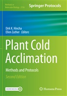 Dirk K. Hincha, Dir K Hincha, Dirk K Hincha, Zuther, Zuther, Ellen Zuther - Plant Cold Acclimation