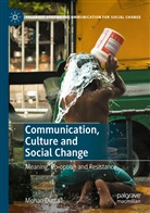 Mohan Dutta - Communication, Culture and Social Change
