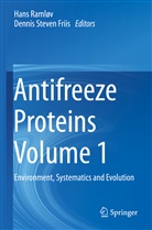 Dennis Steven Friis, Han Ramløv, Hans Ramløv, Steven Friis, Steven Friis - Antifreeze Proteins Volume 1