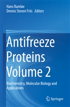 Dennis Steven Friis, Han Ramløv, Hans Ramløv, Steven Friis, Steven Friis - Antifreeze Proteins Volume 2