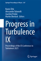 Martin Oberlack, Ramis Örlü, Joachim Peinke, Joachim Peinke et al, Alessandr Talamelli, Alessandro Talamelli - Progress in Turbulence IX