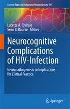 Lucett A Cysique, Lucette A Cysique, B Rourke, B Rourke, Lucette A. Cysique, Rourke... - Neurocognitive Complications of HIV-Infection