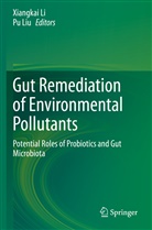 Xiangka Li, Xiangkai Li, Liu, Liu, Pu Liu - Gut Remediation of Environmental Pollutants