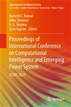 ECA Ajmer, Ramesh C. Bansal, ECA Ajmer, K G Sharma et al, Jyoti Gajrani, K. G. Sharma... - Proceedings of International Conference on Computational Intelligence and Emerging Power System