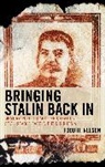 Todd H Nelson, Todd H. Nelson, Nelson Todd H. - Bringing Stalin Back in