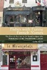 Debra Kelly - Fishes With Funny French Names