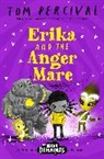 Tom Percival, Tom (Author/Illustrator) Percival, Percival Tom - Erika and the Angermare