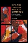 Avitus Agbor - Civil and Political Rights in Cameroon