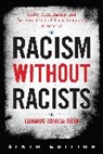 Author, Author of, Eduardo Bonilla-Silva - Racism Without Racists