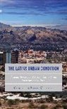 Crescencio Lopez-Gonzalez - Latinx Urban Condition