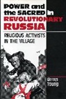Glennys Young, Young Glennys - Power and the Sacred in Revolutionary Russia