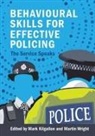 Mark Wright Kilgallon, Mark Kilgallon, Martin Wright - Behavioural Skills for Effective Policing