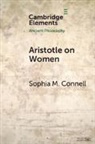 Sophia M. Connell, Sophia M. (Birkbeck College Connell, Connell Sophia M. - Aristotle on Women