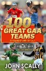 John Scally - 100 Great GAA Teams