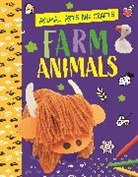 Annalees Lim, Lim Annalees, WAYLAND PUBLISHERS - Animal Arts and Crafts: Farm Animals