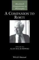 A Malachowski, Alan Malachowski, Alan (University of East Anglia) Malachowski, Alan Malachowski, Alan (University of East Anglia) Malachowski, Malachowski Alan - Companion to Rorty