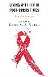 David A.B. Murray, David A. B. Murray, David A.B. Murray - Living With Hiv in Post-Crisis Times