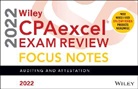 Wiley - Wiley Cpaexcel Exam Review 2022 Focus Notes - Auditing and Attestation
