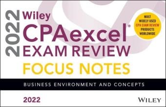 Wiley, . Wiley - Wiley Cpaexcel Exam Review 2022 Focus Notes Business Environment and - Concept
