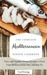 Carl Ewing - The Complete Mediterranean Dinner Cookbook