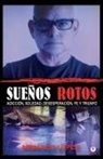 Armando López - Sueños rotos
