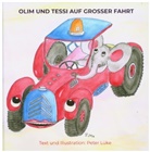 Peter Lüke, Peter  Lüke, Peter Lüke - Olim und Tessi auf großer Fahrt