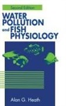 Alan G. Heath, Heath Alan G. - Water Pollution and Fish Physiology