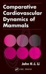John K-J Li - Comparative Cardiovascular Dynamics of Mammals