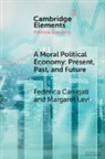 Federica Carugati, Federica Levi Carugati, Margaret Levi, Levi Margaret - Moral Political Economy