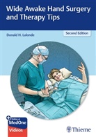 Donald LaLonde - Wide Awake Hand Surgery and Therapy Tips