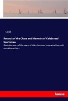 Cecil - Records of the Chase and Memoirs of Celebrated Sportsmen