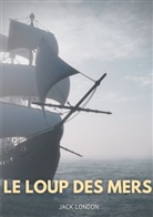 Jack London - Le loup des mers