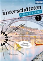 Nicoletta Adams, Bernd Biege, Klau Bötig, Klaus Bötig, Matthias Eickhoff, Daniela Eiletz-Kaube... - DuMont Bildband Die unterschätzten Städte in Europa No. 2