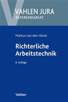 Markus van de Hövel, Markus van den Hövel, Egon Schneider - Richterliche Arbeitstechnik