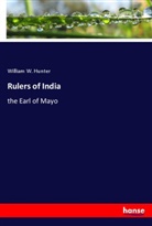William W. Hunter - Rulers of India