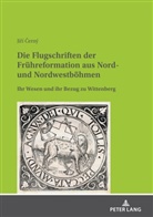 Ji¿í ¿Erný, Jirí Cerný - Die Flugschriften der Frühreformation aus Nord- und Nordwestböhmen