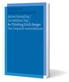 Rainer Kampling Ilse Müllner, Kampling, Kampling, Rainer Kampling, Ils Müllner, Ilse Müllner - Fortsetzungswerk Stuttgarter Biblische Beiträge (SBB): Re-Thinking Erich Zenger