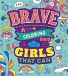 Igloobooks, Anne Passchier - Brave: A Coloring Book for Girls That Can