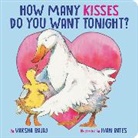 Varsha Bajaj, Varsha/ Bates Bajaj, Bajaj Varsha, Ivan Bates - How Many Kisses Do You Want Tonight?