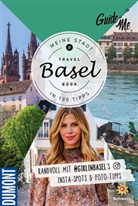 Magdalena Getreuer, Hallwag Kümmerly+Frey AG, Hallwag Kümmerly+Frey AG - GuideMe Travel Book Basel - Reiseführer