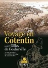 Collectif, COMITE DE GILLES DE - VOYAGE EN COTENTIN AVEC GILLES DE GOUBER