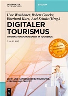 Rober Goecke, Robert Goecke, Eberhard Kurz, Eberhard Kurz u a, Axel Schulz, Uwe Weithöner - Digitaler Tourismus
