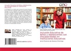 Manuel Polivio Cartuche Andrarde, Esther González Quezada, Sabina Marlene Gordillo Mera - Inclusión Educativa de Niños y Adolescentes con Discapacidades en Instituciones Educativas