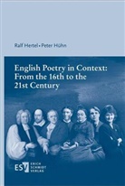 Ralf Hertel, Ralf (Prof. Dr. Hertel, Ralf (Prof. Dr.) Hertel, Peter Hühn, Peter (Prof. Dr.) Hühn - English Poetry in Context: From the 16th to the 21st Century