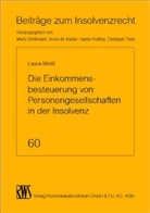 Laura Kristine Meliß - Die Einkommensbesteuerung von Personengesellschaften in der Insolvenz